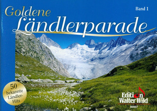 Carlo Brunner - Goldene Ländlerparade, Band 1
