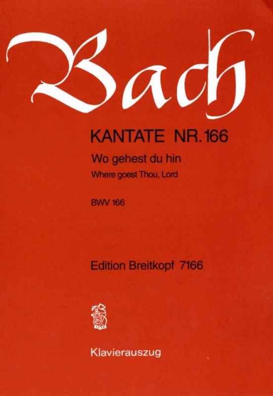 Johann Sebastian Bach - Wo gehest du hin BWV 166