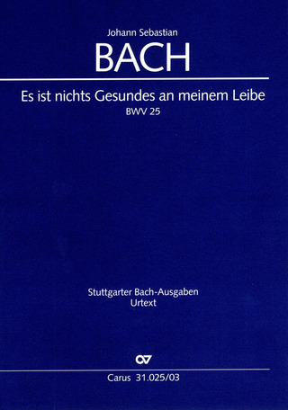 Johann Sebastian Bach - Es ist nichts Gesundes an meinem Leibe BWV 25 (1723)