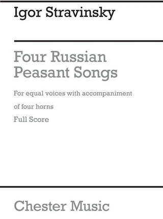 Igor Strawinsky - Four Russian Peasant Songs - 1954 Version