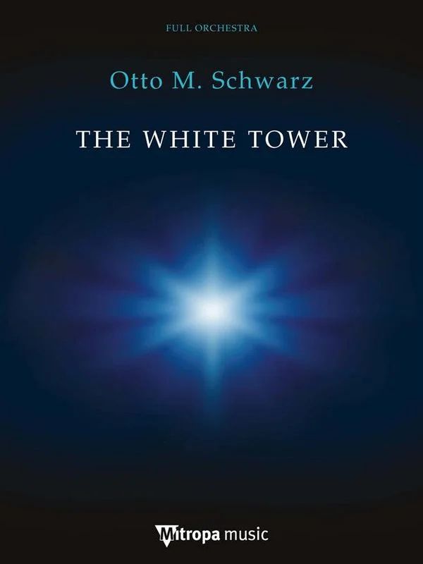 Otto M. Schwarz - The White Tower
