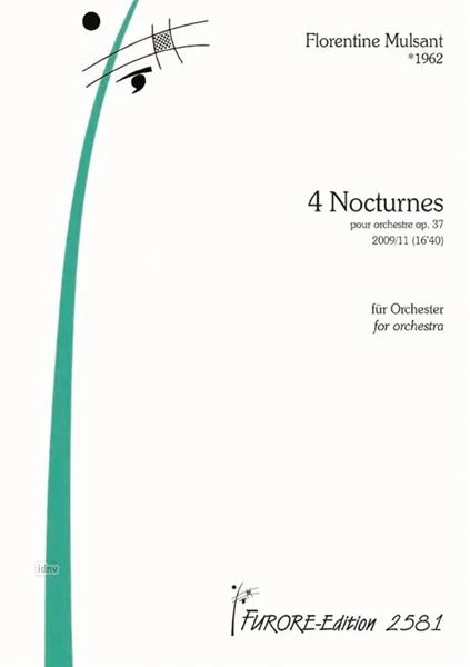 Florentine Mulsant - 4 Nocturnes op.37 pour orchestre