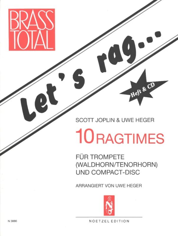 Scott Joplin - Let's rag... 10 Ragtimes für Trompete (Waldhorn/Tenorhorn) und CD