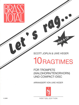 Scott Joplin: Let's rag... 10 Ragtimes für Trompete (Waldhorn/Tenorhorn) und CD