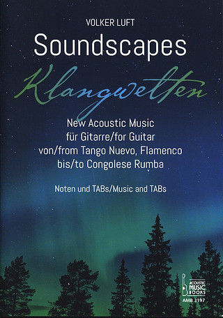 Volker Luft - Soundscapes – Klangwelten