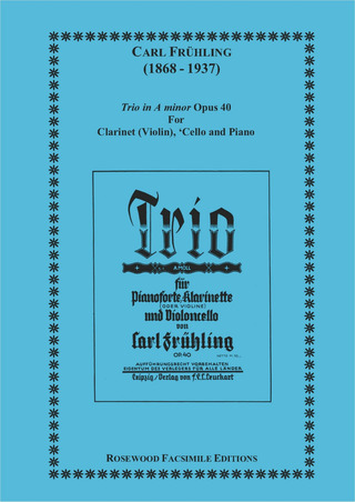 Carl Frühling - Trio in A minor op. 40