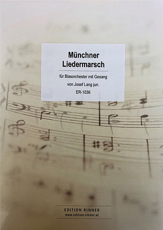 Josef Lang - Münchner Liedermarsch
