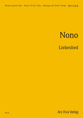 Luigi Nono - Liebeslied