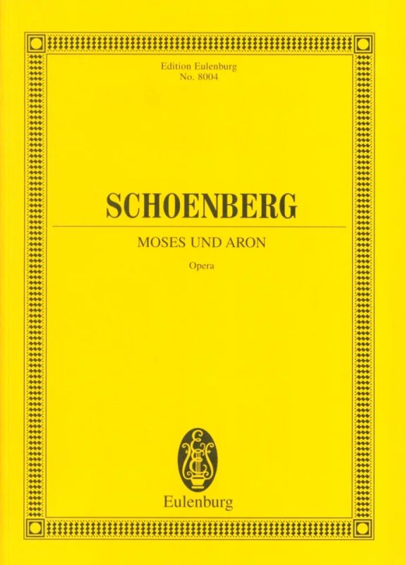 Arnold Schönberg - Moses und Aron