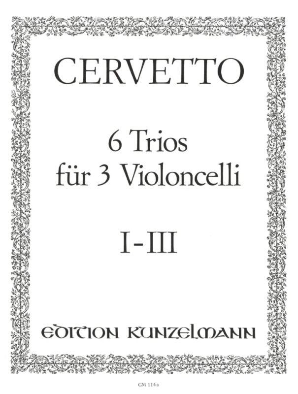 Giacomo Bassevi Cervetto - 6 Trios für 3 Violoncelli 1