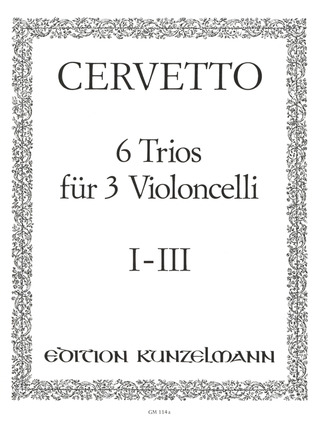 Giacomo Bassevi Cervetto - 6 Trios für 3 Violoncelli 1