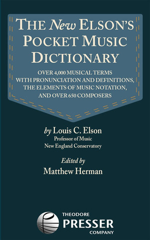 Louis C. Elson - The New Elson's Pocket Music Dictionary