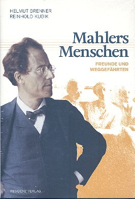 Reinhold Kubik et al. - Mahlers Menschen