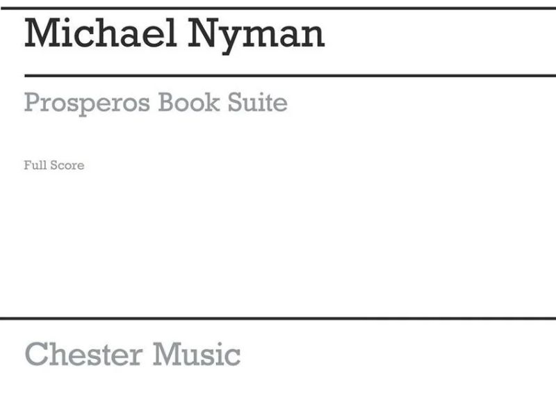 Michael Nyman - Prospero's Books Suite (Full Score)