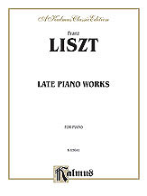 Franz Liszt - Liszt: Late Piano Works