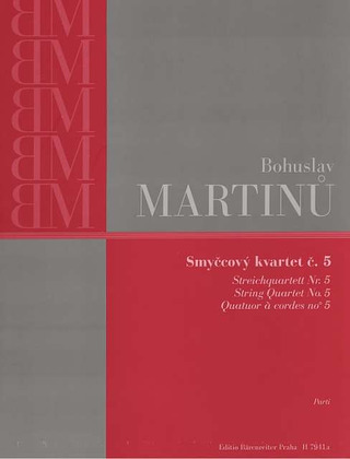 Bohuslav Martinů - Streichquartett Nr. 5