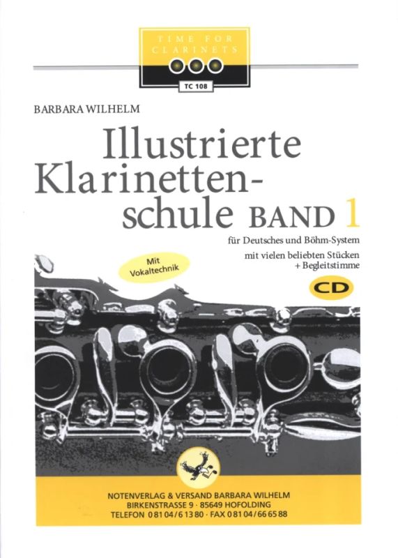 Barbara Wilhelm - Illustrierte Klarinettenschule 1
