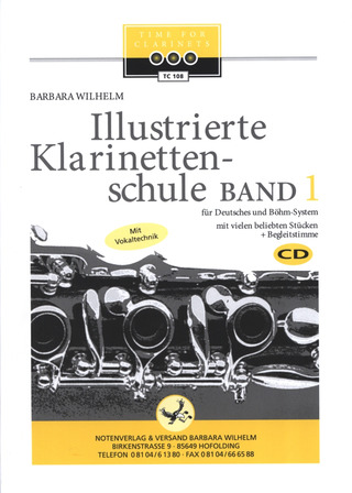 Barbara Wilhelm - Illustrierte Klarinettenschule 1