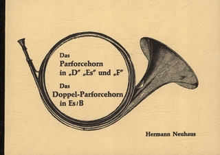 Hermann Neuhaus - Lehrbuch für Parforcehorn