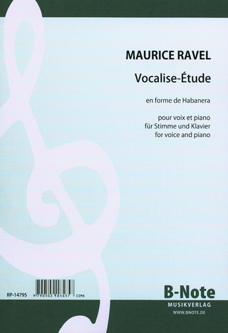 Maurice Ravel - Vocalise-Etude en forme de Habanera für Stimme und Klavier