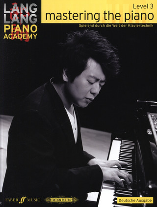 Lang Lang - mastering the piano – Level 3