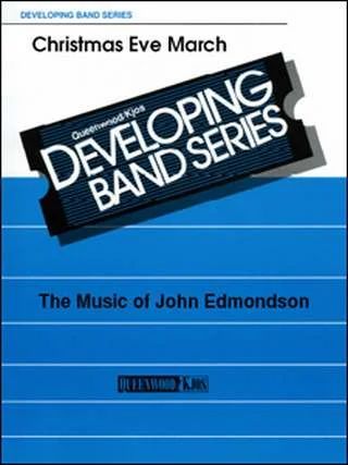 John Edmondson - Christmas Eve March