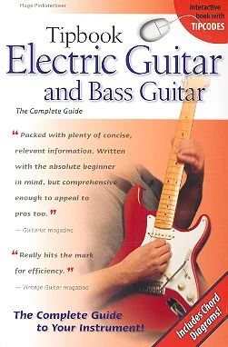 Hugo Pinksterboer - Tipbook Electric Guitar and Bass Guitar