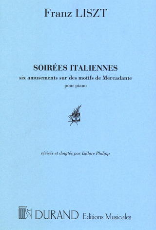 Franz Liszt et al. - Soirees Italiennes