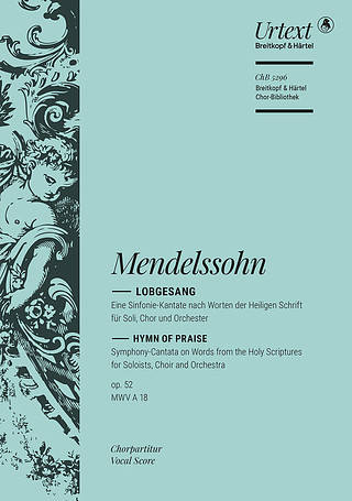 Felix Mendelssohn Bartholdy - Sinfonie Nr. 2 Lobgesang op. 52 B-dur