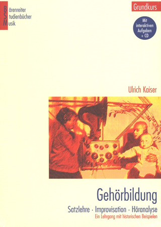 Ulrich Kaiser: Gehörbildung Grundkurs