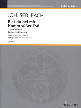 Johann Sebastian Bach: If thou art near / Come, gentle death BWV 508 u. 478