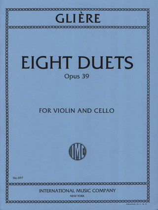 Reinhold Glière: 8 Duette Op 39