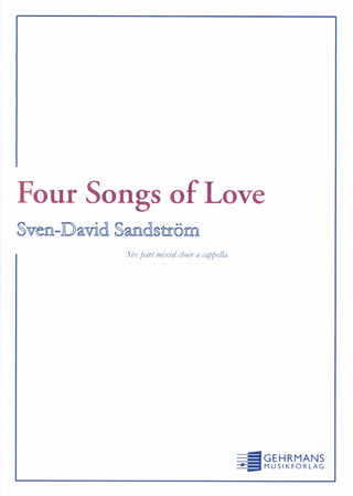 Sven-David Sandström - 4 Songs of Love