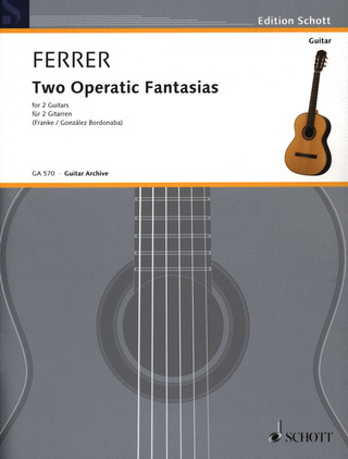 José Ferrer: Two Operatic Fantasias