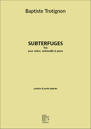 Baptiste Trotignon: Subterfuges