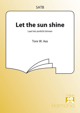 Tore W. Aas - Let the sun shine / Laat het zonlicht binnen
