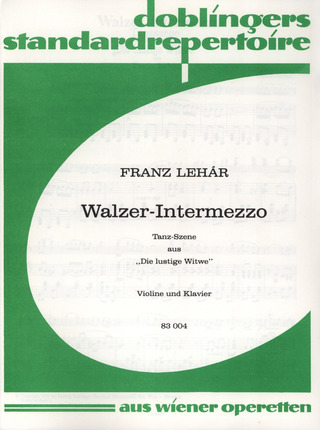Franz Lehár - Walzer-Intermezzo (Lippen schweigen)