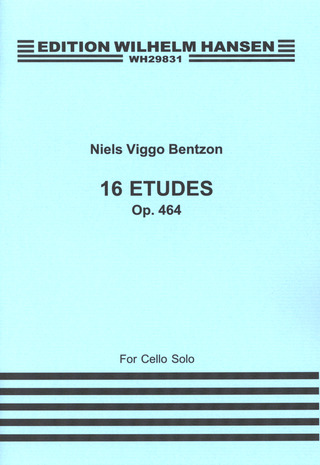 Niels Viggo Bentzon - 16 Etudes For Cello Solo Op.464