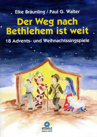 Braeunling Elke + Walter Paul G.: Der Weg Nach Bethlehem Ist Weit