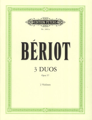 Charles Auguste de Bériot - 3 Duos concertants op. 57