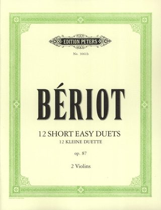 Charles Auguste de Bériot - 12 kleine leichte Duette op. 87