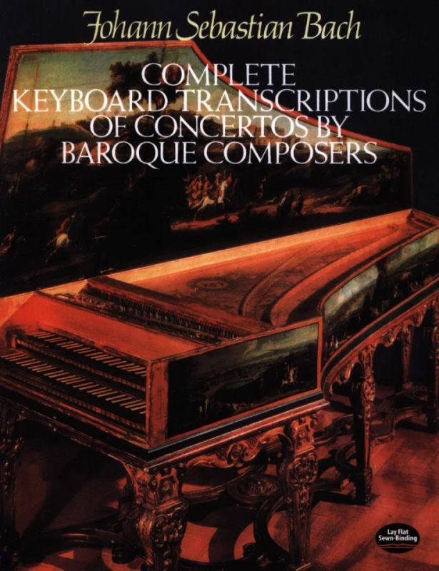Johann Sebastian Bach - Complete Keyboard Transcriptions of Concertos