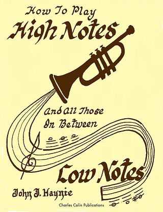John Haynie - How to play High Notes & Low Notes