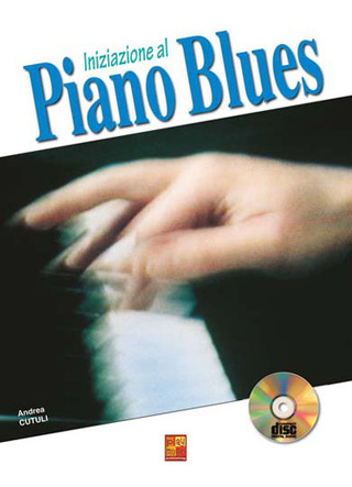 Andrea Cutuli - Iniziazione del Blues al Piano