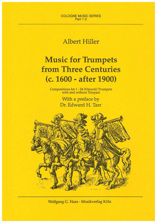 Albert Hiller - Music for Trumpets from three Centuries (c. 1600 - after 1900)
