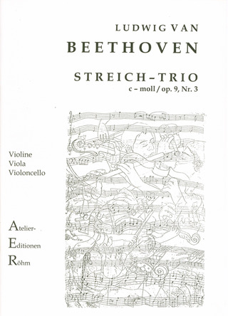 Ludwig van Beethoven - Streichtrio c-Moll op. 9/3