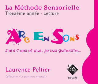 Laurence Peltier - La méthode sensorielle, 3e année, Lecture