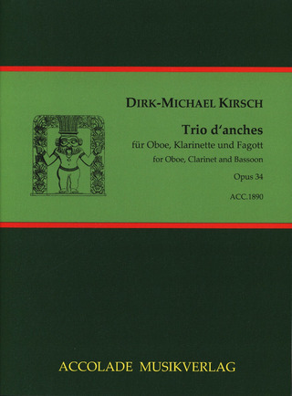 Dirk-Michael Kirsch: Trio d'anche op. 34