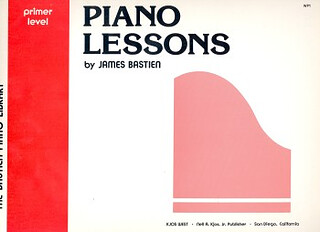 James Bastien - Piano Lessons Primer Level