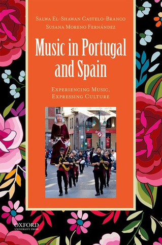 Salwa El-Shawan Castelo-Branco et al. - Music in Portugal and Spain